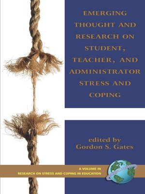 cover image of Emerging Thought and Research on Student, Teacher, and Administrator Stress and Coping